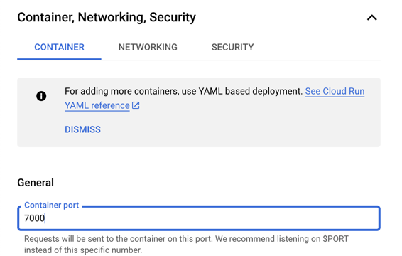 Cloud Run container settings with the container port set to 7000